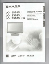 Sharp 19" TV Model LC-19SB15U 19SB25U 19SB25U-W Owners Manual Original