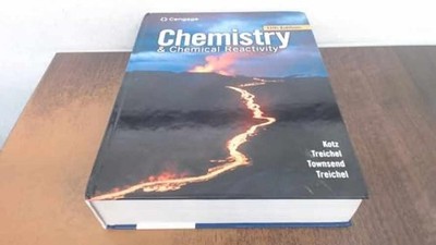 Chemistry & Chemical Reactivity - Hardcover, by Kotz John; Treichel - Very Good