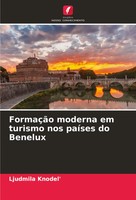 Ljudmila Knodel' | FormaçãO Moderna Em Turismo Nos PaíSes Do Benelux | Buch