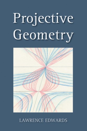 Projective Geometry by Edwards, Lawrence [Paperback] | eBay