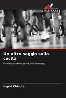 Ingrid Chicote | Un Altro Saggio Sulla Cecità | Taschenbuch | Italienisch (2023)