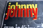 Single Vinyl ORIGINAL - Johnny Hallyday - Que je t'aime - LETTRAGE DECALÉ - VG