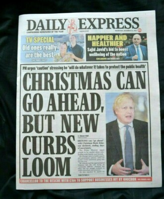 Daily Express UK Newspaper 22/12/21 December 22nd 2021 PM Gives Christmas Go!