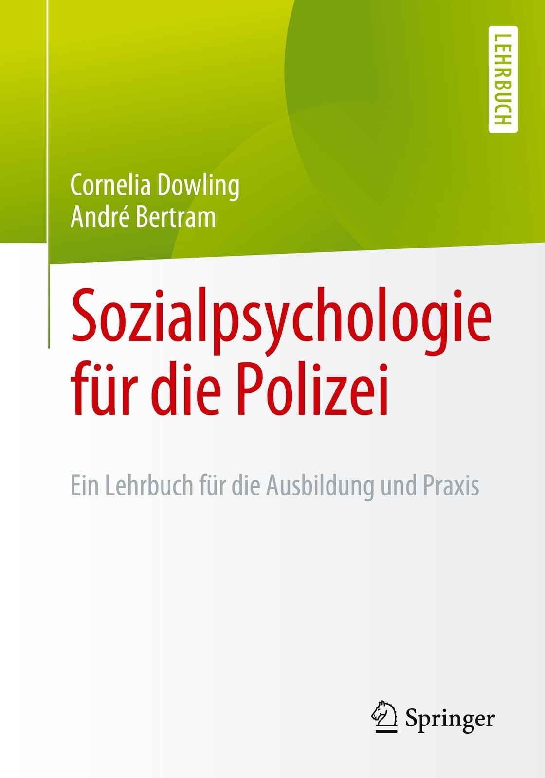 Thumbnail - André Bertram (u. A.) | Sozialpsychologie Für Die Polizei |