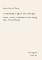 Henry Smith Williams | The History Of Spain And Portugal | Taschenbuch (2026)