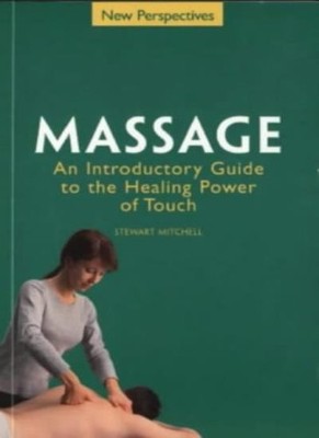 Massage (New Perspectives Series),Stewart Mitchell