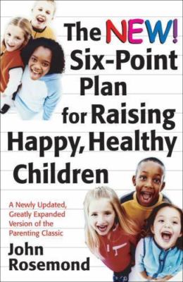 The New Six-Point Plan for Raising Happy, He- hardcover, Rosemond, 9780740760778