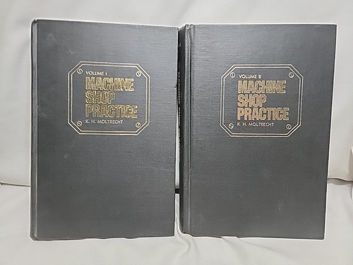 Vintage Machine Shop Practice Volume 1 & 2 Moltrecht HC 1981 Book Set