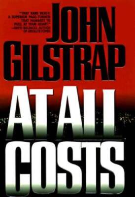 At All Costs - Hardcover By Gilstrap, John - GOOD