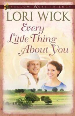 Every Little Thing About You by Lori Wick: Used