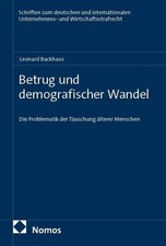 Betrug und demografischer Wandel | Leonard Ba...