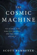 Scott Bembenek The Cosmic Machine (Paperback) (UK IMPORT)