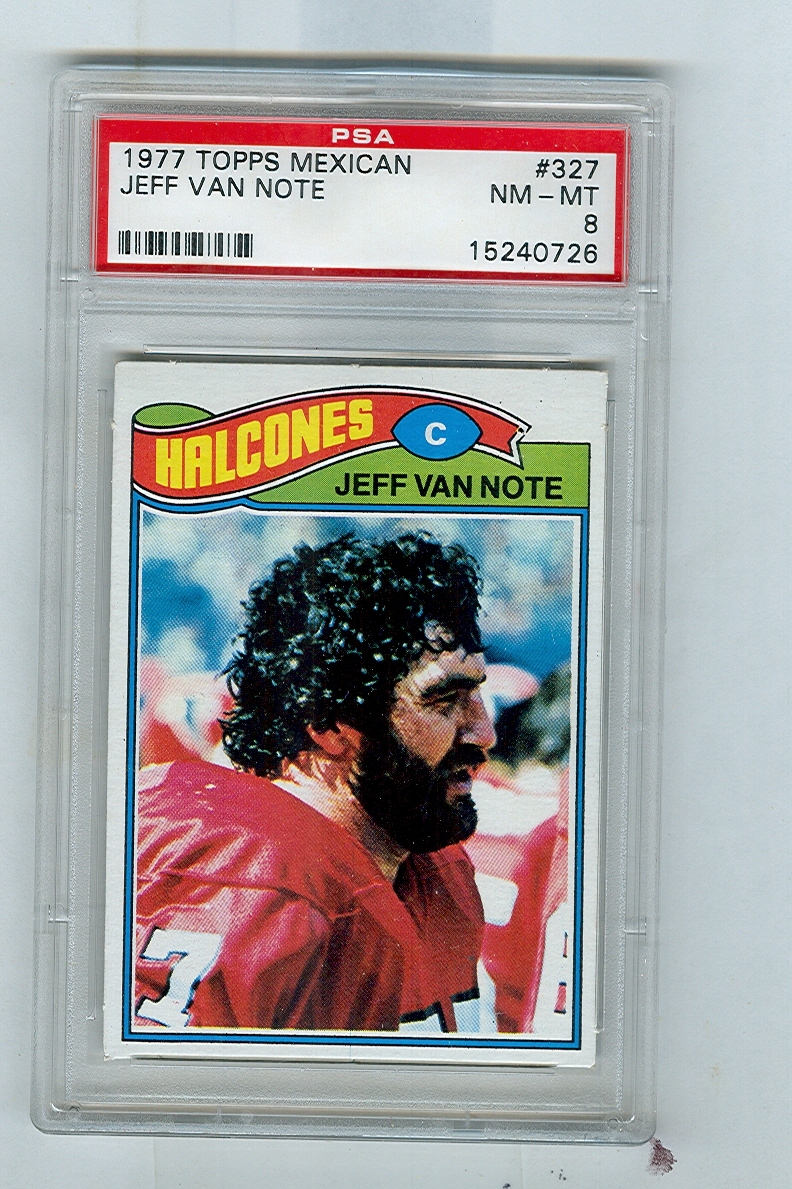 1977 Topps Mexican # 327  JEFF Van NOTE  Falcons  Kentucky   PSA 8