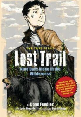Lost Trail: Nine Days Alone in the Wilderness - Paperback - GOOD