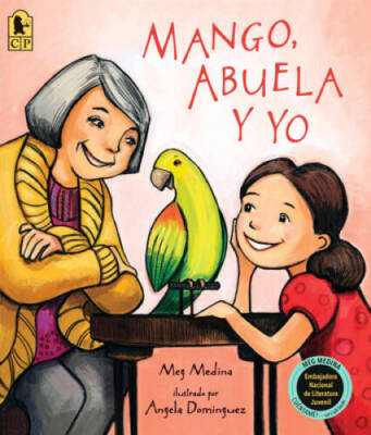 Mango, Abuela y yo (Spanish Edition) - Paperback By Medina, Meg - GOOD