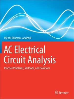 AC Electrical Circuit Analysis: Practice Problems, Methods, and Solutions (Paper