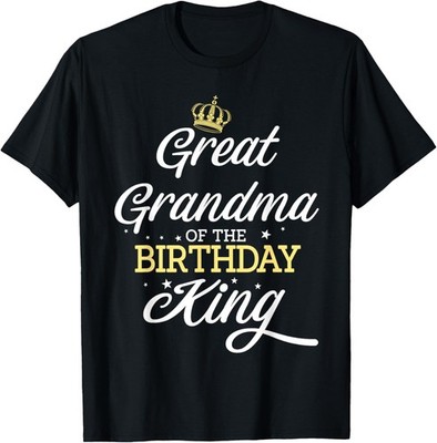 Great Grandma of the Birthday King Party Celebration T-Shirt