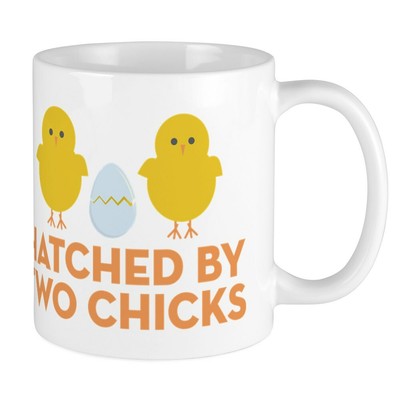 CafePress Hatched By Two Chicks Mug 11 oz Ceramic Mug (1741209154)