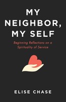 Elise Chase | My Neighbor, My Self | Taschenbuch | Englisch (2021)