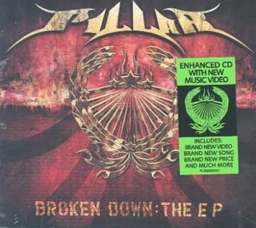Broken Down: The EP [EP] by Pillar