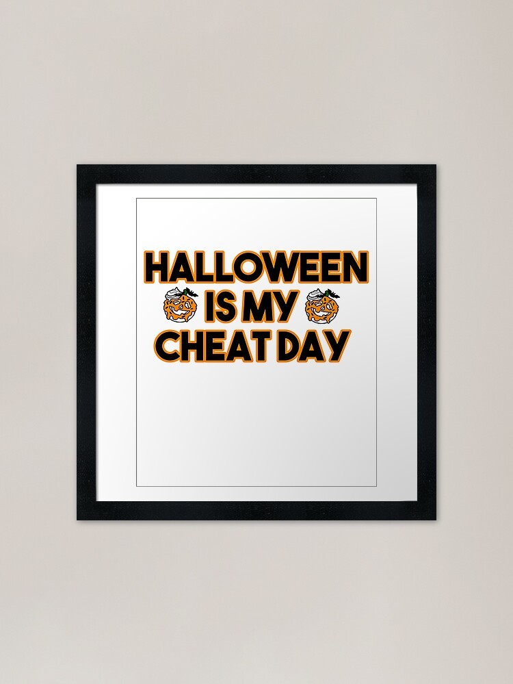 Póster arte de pared enmarcado de Halloween Is My Cheat Day lienzo impresión imagen