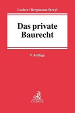 Horst Locher Das private Baurecht