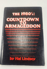 THE 1980&rsquo;s: COUNTDOWN TO ARMAGEDDON Hal Lindsey 1980 Apocalypse