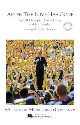 After the Love Has Gone Arrangers' Publ Marching Band Score & Parts