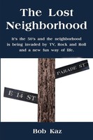Bob Kaz | The Lost Neighborhood | Taschenbuch | Englisch (2002) | Iuniverse