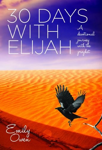 30 Days with Elijah By Emily Owen
