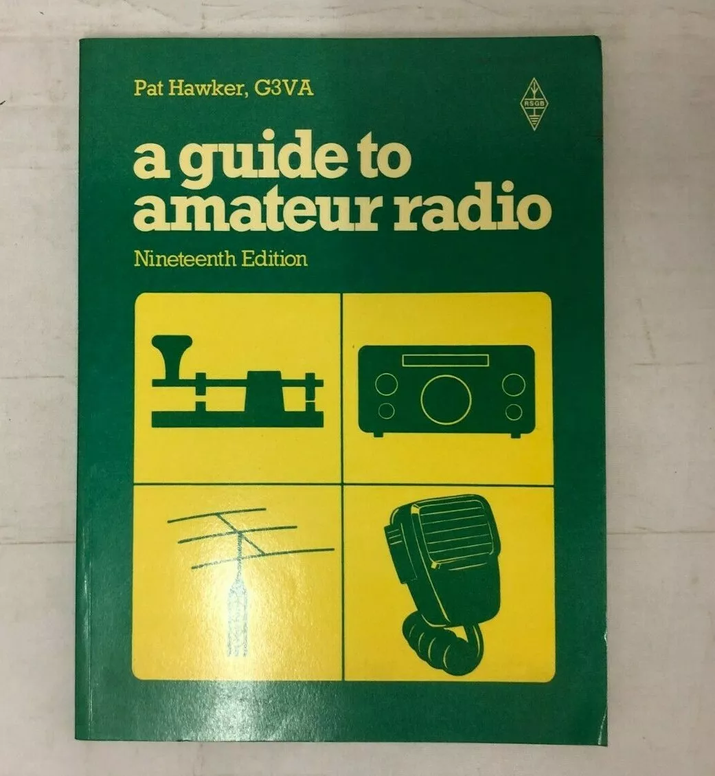 A Guide to Amateur Radio By Pat Hawker G3VA 19th Edition Paperback