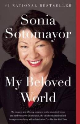 My Beloved World - Paperback By Sotomayor, Sonia - ACCEPTABLE