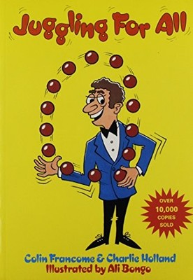 Juggling for All,Colin Francome, Charlie Holland, Ali Bongo