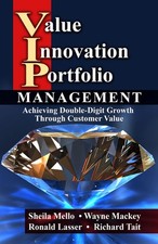 Value Innovation Portfolio Management: Achieving Double-Digit Growth Through Cus