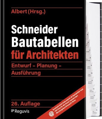 Andrej Albert / Schneider - Bautabellen für Architekten 26. Au ...9783846215272
