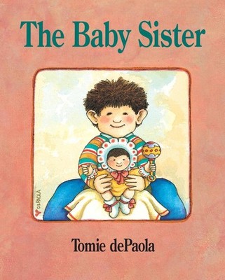 The Baby Sister by Tomie dePaola (English) Paperback Book