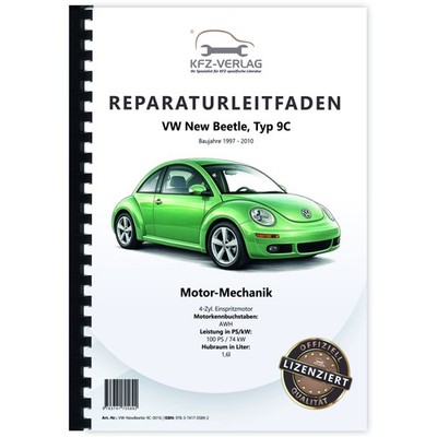 VW New Beetle 9C (97-10) 1,6l Benzinmotor 100 PS Mechanik Reparaturanleitung