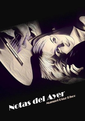 Notas del Ayer by Manuel Diaz Risco (Spanish) Paperback Book