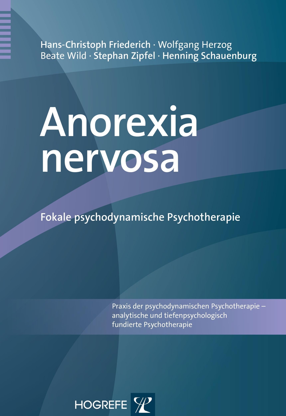 Thumbnail - Anorexia Nervosa Fokale Psychodynamische Psychotherapie Friederich (u.