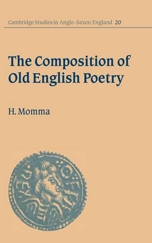 The Composition of Old English Poetry by Hal Momma - 9780521554817