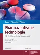 Bauer/Frömming/Führer Pharmazeutische Technologie: ... | Buch | Zustand sehr gut