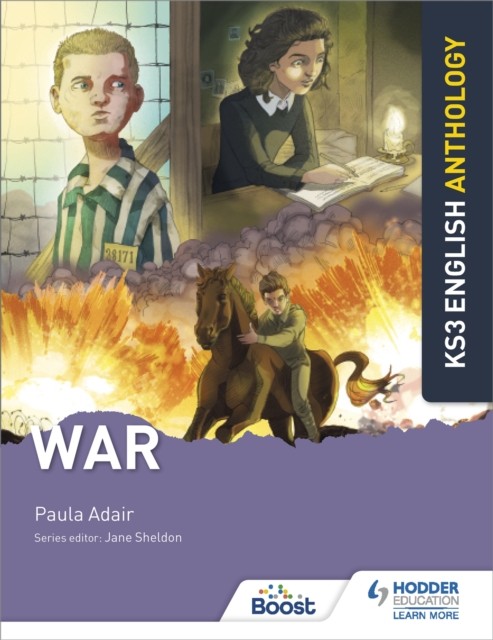 Key Stage 3 English Anthology: War by Jane Sheldon (Paperback Book)