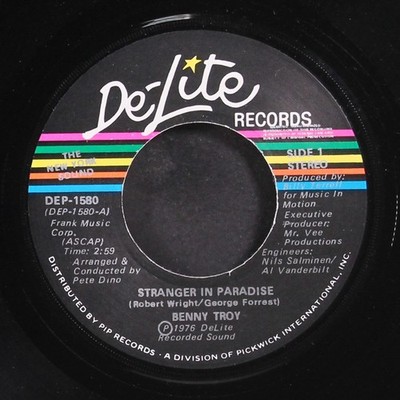 BENNY TROY: stranger in paradise / put some music in your soul DE-LITE 7'' Single