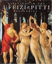 Paintings in the Uffizi & Pitti Galleries by Gregori, Mina, hardcover, Used - V