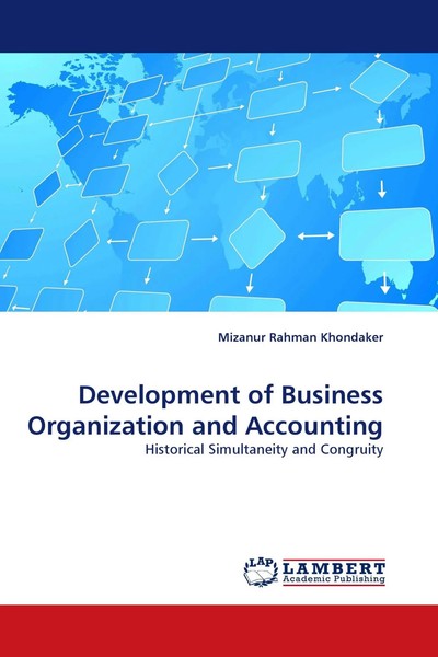 Mizanur Rahman Khondaker | Development Of Business Organization And Accounting-image
