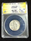 1930 STANDING LIBERTY QUARTER  ANACS AU 50 DETAILS CLEANED