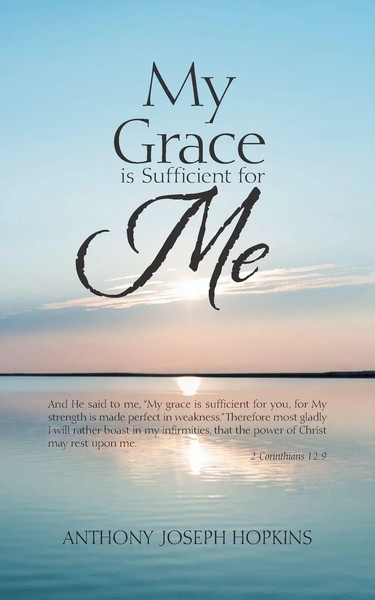 Anthony Joseph Hopkins | My Grace Is Sufficient For Me | Taschenbuch | Englisch-image