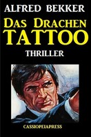 Alfred Bekker | Das Drachen-Tattoo: Thriller | Taschenbuch | Deutsch (2020)