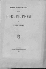 Statuto organico dell'opera Pia Pisani in Vigevano, 1877