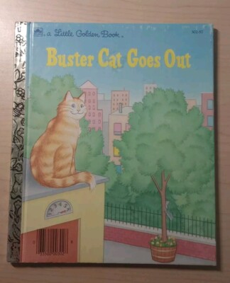 Little Golden Book - Buster Cat Goes Out 1989 HC 